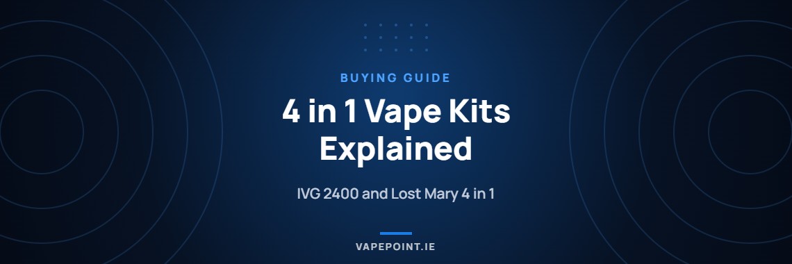 4 in 1 Vape Kits Explained: IVG 2400 and Lost Mary 4 in 1